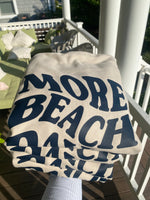 More Beach Days Hoodie