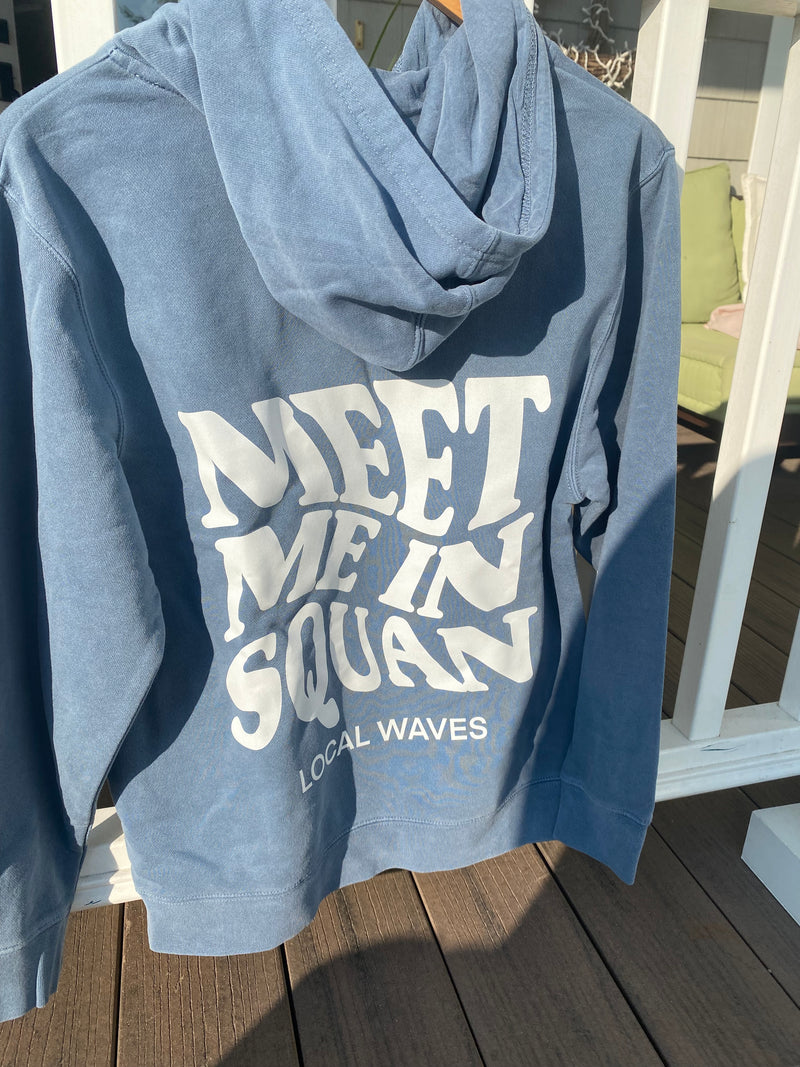 Meet me in SQUAN Hoodie