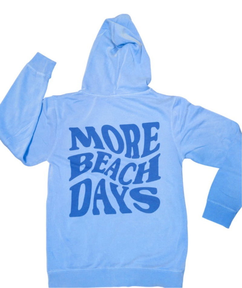 More Beach Days Hoodie